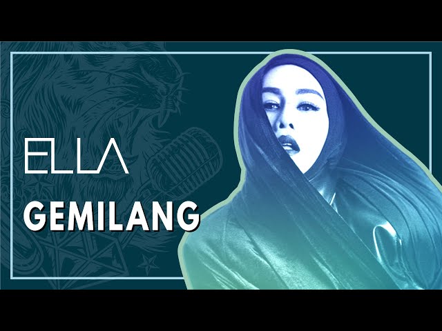 Ella -  Gemilang (Official Lyric Video) class=