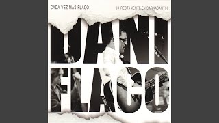 Video thumbnail of "Dani Flaco - Corazón en Bancarrota"