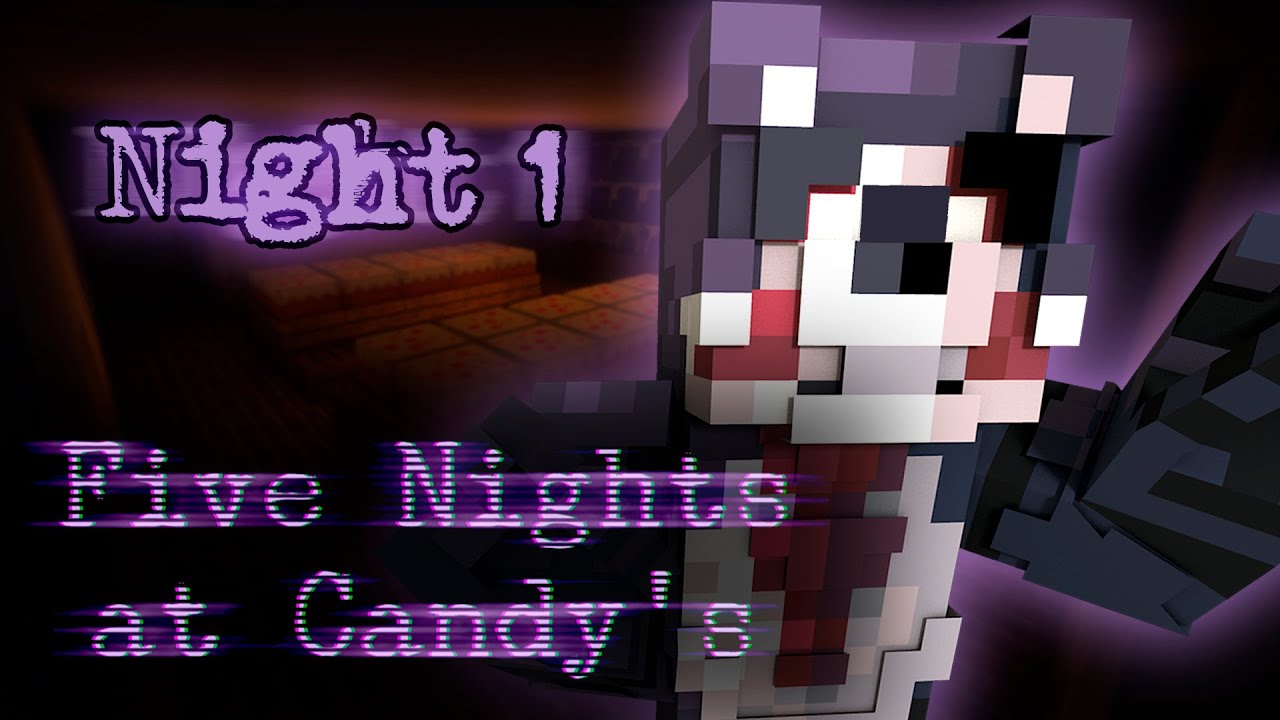 FIVE NIGHT'S AT CANDY'S NIGHTMARE HORROR #1 (Minecraft FNAF Roleplay) FNAF SISTER LOCATION