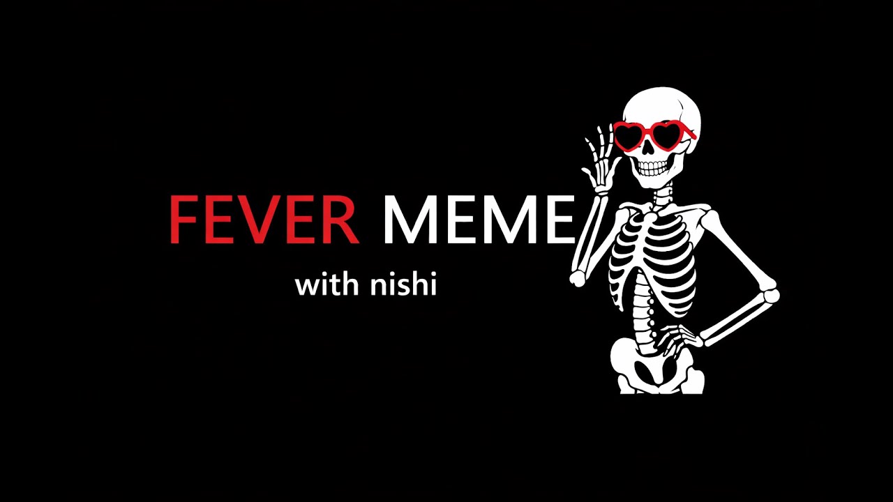 Fever Meme | Certified Brainrot Stream | 