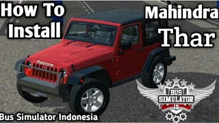 HOW TO DOWNLOAD MAHINDRA THAR mod in Bus Simulator Indonesia.#gaming#mod@epicplayz51 screenshot 5