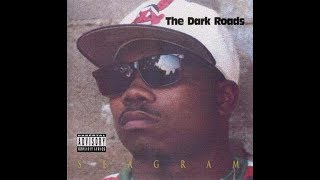 Seagram - The Dark Roads (1993) [FULL ALBUM] (FLAC) [GANGSTA RAP 