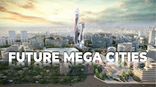 Top 10 Future Cities Currently Being Built