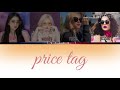 Jessie J, Rosè, Wendy, Lia - 'Price Tag' lyrics