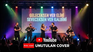 Geleceksen Ver Elini Seveceksen Ver Kalbini Unutulan Cover 2026