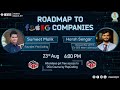 Roadmap to FAANG Companies - Webinar with Sumeet Malik and Harsh Sengar