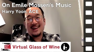 Harry Yoon, ACE on Emile Mosseri
