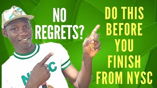 7 Things You Should Do Before You Finish From Nysc