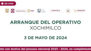 Puesta en Marcha del Operativo Xochimilco