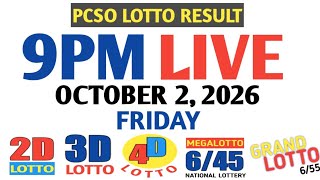 Lotto Result Today 9pm Friday pcso 2d 3d swertres ez2 October 2 2026 4d 6/45 6/58