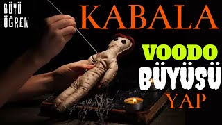 Kabala Büyüsü ve Voodoo Büyüsü Nasıl Yapılır. Voodoo Bebeği