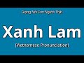 👉 How To Say: Xanh Lam - Vietnamese Pronunciation