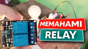 MEMAHAMI DAN MENGGUNAKAN RELAY 5V DENGAN ARDUINO