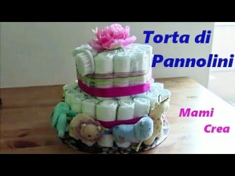 Torta Di Pannolini Fiore Mami Crea Youtube