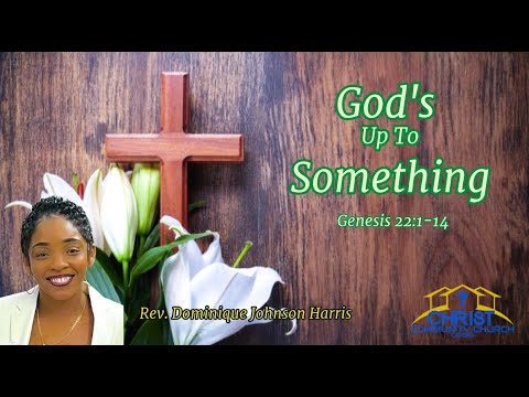 God's Up To Something - Rev. Dominique Johnson Harris - YouTube