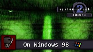 Surgical Unit Sanctuary - System Shock 2 (Real Windows 98 PC) - Episode 3