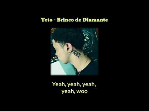 Teto - Brinco de diamante (LETRA) 🤑🔥🔥