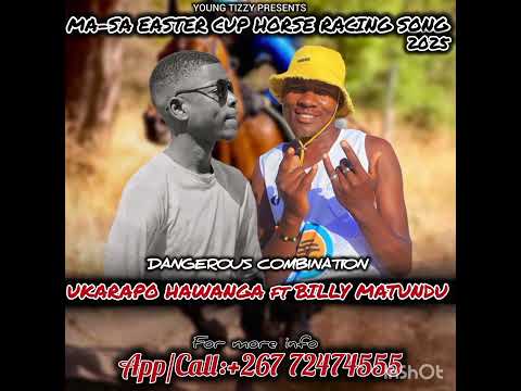 MA SA EASTER CUP HORSE RACING SONG 2025 By UKARAPO HAWANGA Ft BILLY MATUNDU