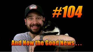 And Now the Good News #104: 9/30/2014
