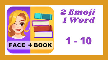 2 Emoji 1 Word Level 1 - 10 Answers