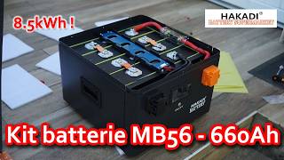 154 - batterie DIY pour cellules MB56 - Hakadi battery