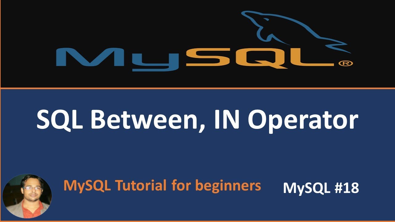 IN, Between operator in sql | mysql #18 - YouTube