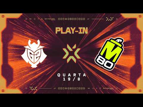 G2 x M80 | VCT Americas Etapa 2 | Play-In - Dia 5