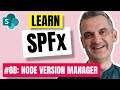 Version 1.12.1 - Install NVM on Windows 10 | SharePoint Framework for Beginners (SPFx) 2021 E08-B