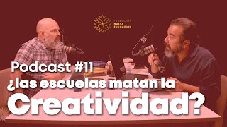 PODCAST Nueva Educación: Creatividad, Parte III: ¿Las escuelas matan la creatividad?