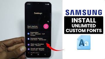 How to Install Unlimited Custom Fonts on Samsung Phone