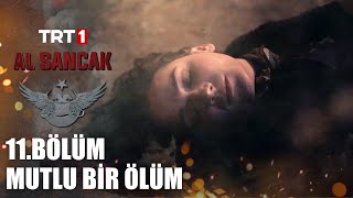 Mutlu Bir Ölüm... - ​@alsancaktrt 11. Bölüm