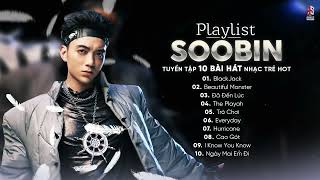 SOOBIN | Blackjack, Trò Chơi, Beautiful Monster - Top 10 Bài Hát Hay Nhất Của SOOBIN