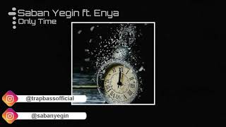 Enya - Only Time (Saban Yegin House Remix)