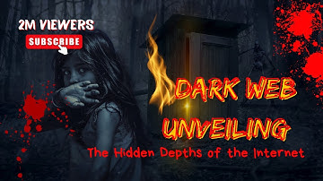 Exploring the Dark Web: Unveiling the Hidden Depths of the Internet | The Cyber Space Technologies
