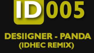 Desiigner - Panda (IDHEC Remix)