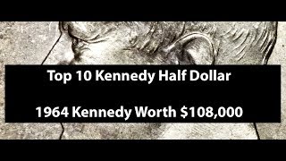Top 10 Most Valuable Kennedy Half Dollar - Rare Kennedy Half Dollar Value