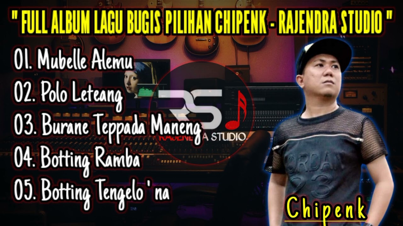FULL ALBUM LAGU BUGIS TERBAIK CHIPENK   ENAK DIDENGAR SAAT SANTAI