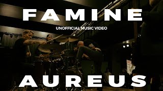 Aureus- Famine Unofficial Music Video