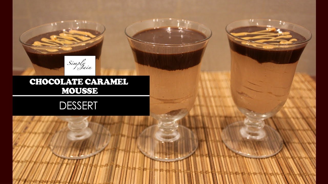 Chocolate Caramel Mousse | How To Make Mousse | Christmas Dessert | Simply Jain