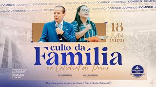 Culto da Família  - TV ADPerus 18.06.2023