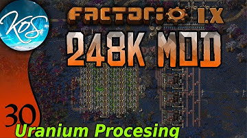 Factorio 248k Mod 30 - URANIUM PROCESSING ARRAYS - Tips & Tricks