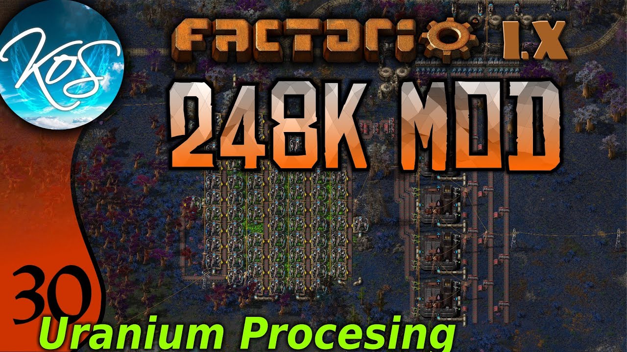 Factorio 248k Mod 30 - URANIUM PROCESSING ARRAYS - Tips & Tricks - YouTube