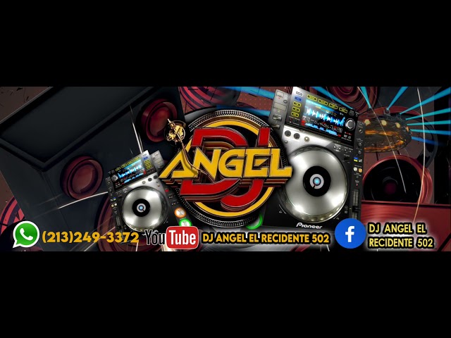 Cumbia mix Dj Angel El Recidente 502 class=