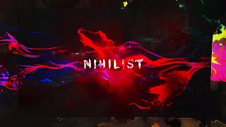 NIHILIST