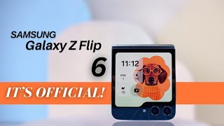 Samsung Galaxy Z Flip 6 - 5 MAJOR UPGRADES !!  🔥
