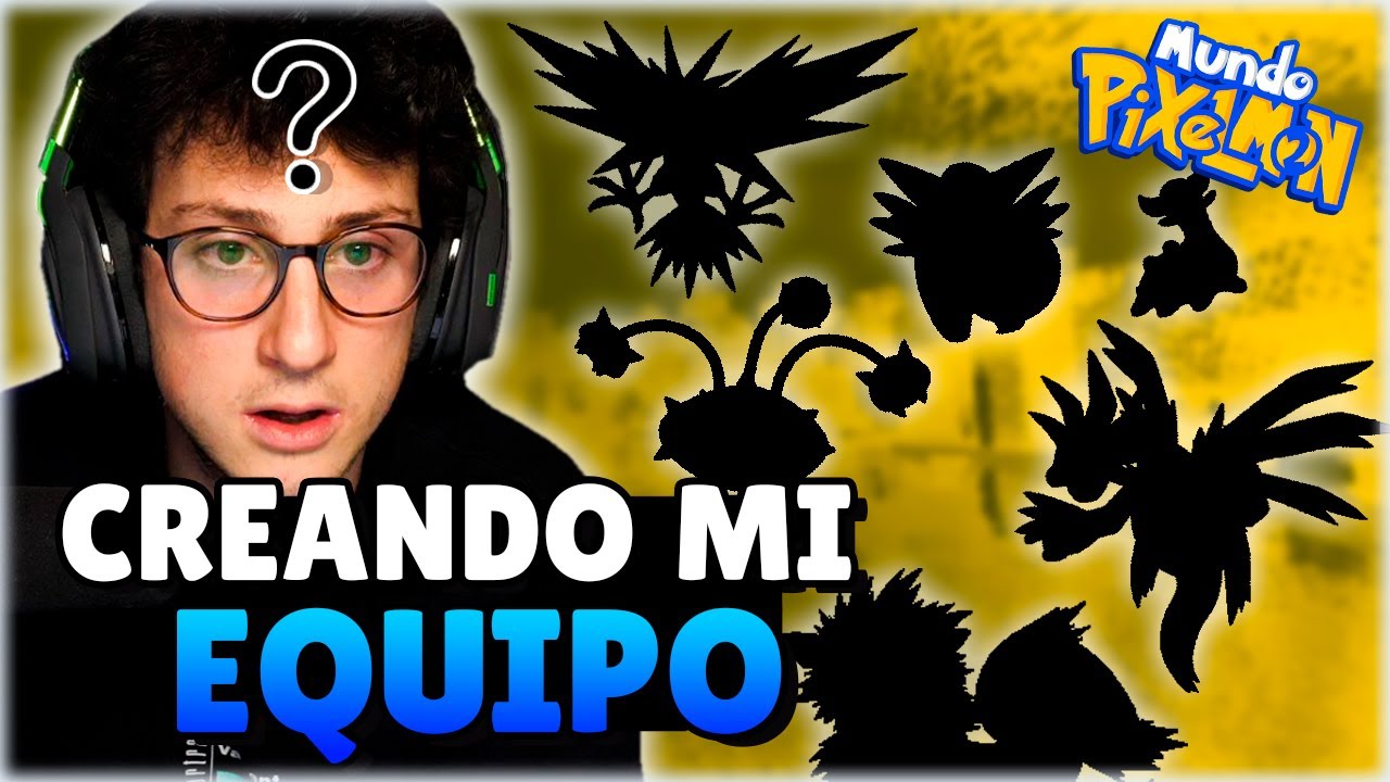 HAGO MI EQUIPO POKEMON PARA LAS NOMINACIONES EN MUNDO PIXELMON 2 #43