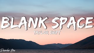 Taylor Swift - Blank Space (Lyrics) by Mee December 1,317 views 5 months ago 4 minutes, 33 seconds