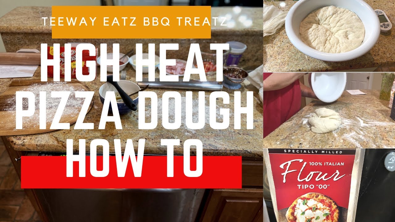 How to Perfect Pizza Dough for High Heat Grilling YouTube