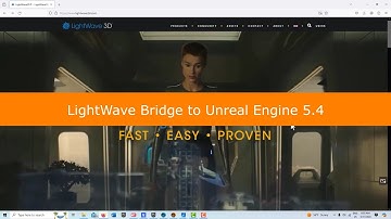 LightWave Bridge to Unreal Engine 5.4 (see description for update note)