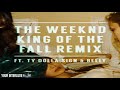 The weeknd  king of the fall remix ft ty dolla ign  belly audio